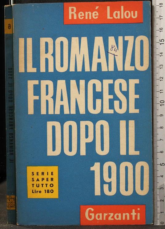 Il Romanzo Francese Dopo Il 1900 - René Lalou - copertina
