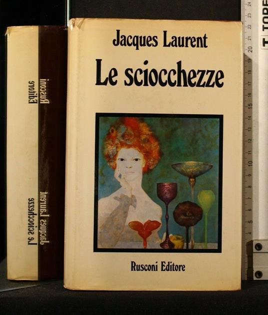 Sciocchezze - Jacques Laurent - copertina