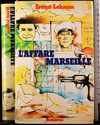 L' affare Marseille - Ernest Lehman - copertina