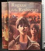 Ragazzi della resistenza