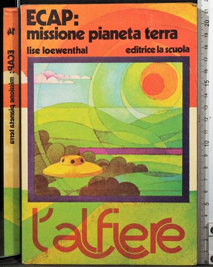 Ecap: missione pianeta terra - Lise Loewenthal - copertina