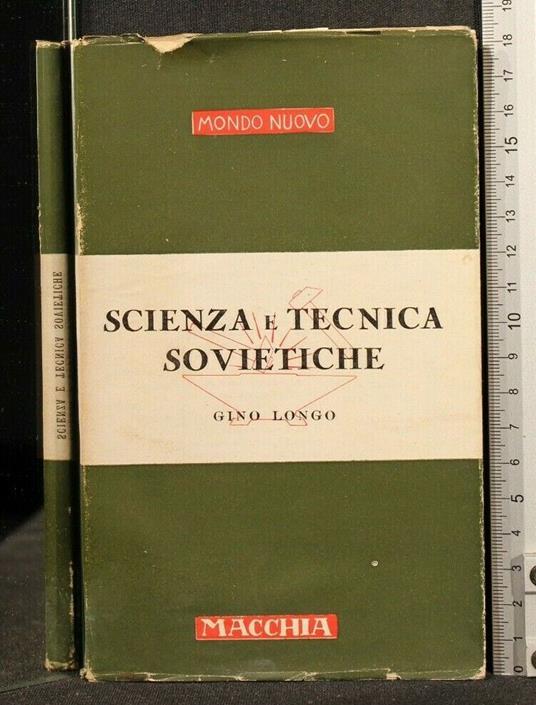 Scienza e Tecnica Sovietiche - Gino Longo - copertina