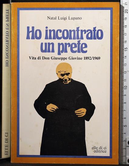 Ho incontrato un prete - Natal Luigi Lupano - copertina