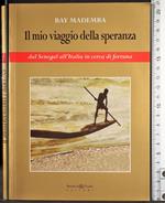 Il mio viaggio della speranza
