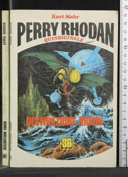 Perry Rhodan. Destinazione Arkon - Kurt Mahr - copertina