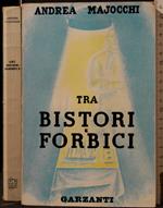 Tra Bistori e Forbici