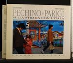 Pechino # Parigi Sulla Strada con L'Italia