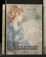 Palpiti D'Amore tra Romanzi Ed Epoche