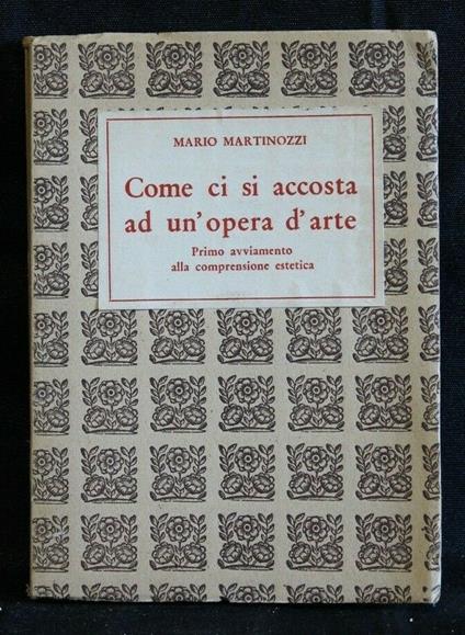 Come Ci Si Accosta Ad Un'Opera D'Arte - Mario Martinozzi - copertina