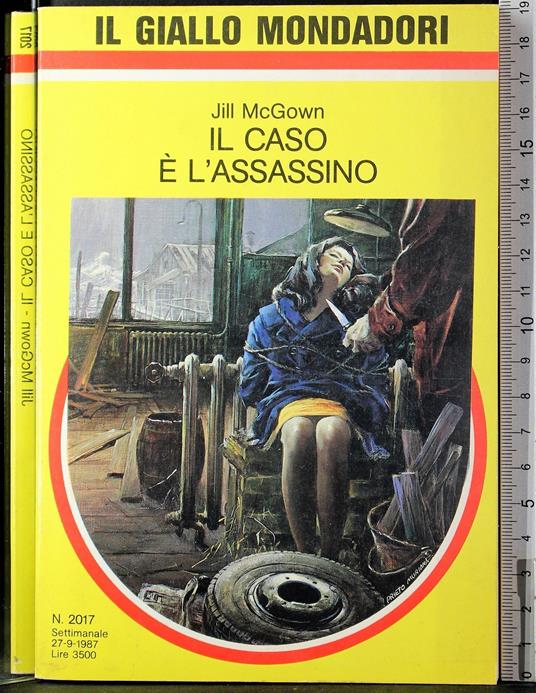 Il caso è l'assassino - Jill McGown - copertina