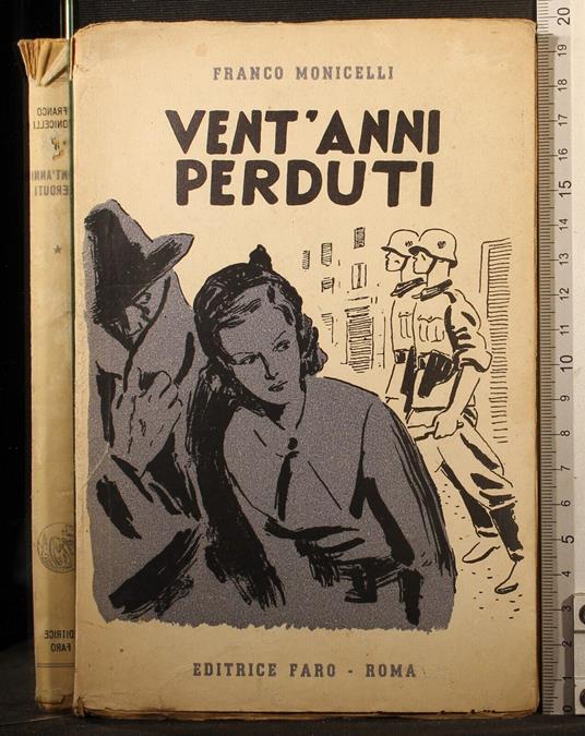 Vent'anni perduti - Franco Monicelli - copertina