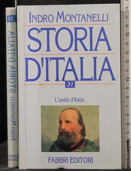 Storia d'Italia 31. L'unità d'Italia - Montanelli - copertina