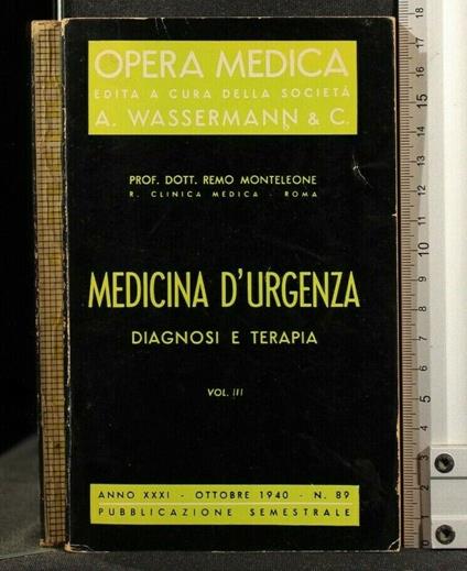 Opera Medica Vol 3 Medicina D'Urgenza Diagnosi e Terapia - Remo Monteleone - copertina