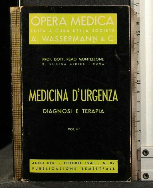 Opera Medica Vol 3 Medicina D'Urgenza Diagnosi e Terapia - Remo Monteleone - copertina