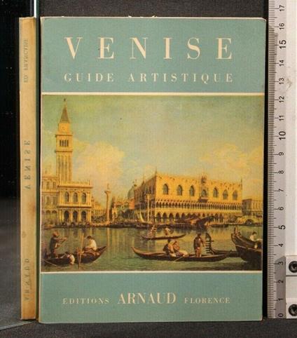 Guide Artistique Venise - Michelangelo Muraro - copertina