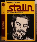 Pro e Contro. Stalin