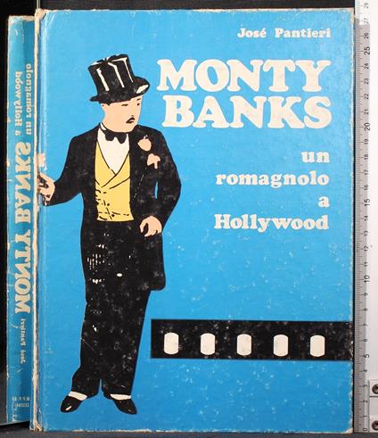 Monty Banks un romagnolo a Hollywood - José Pantieri - copertina