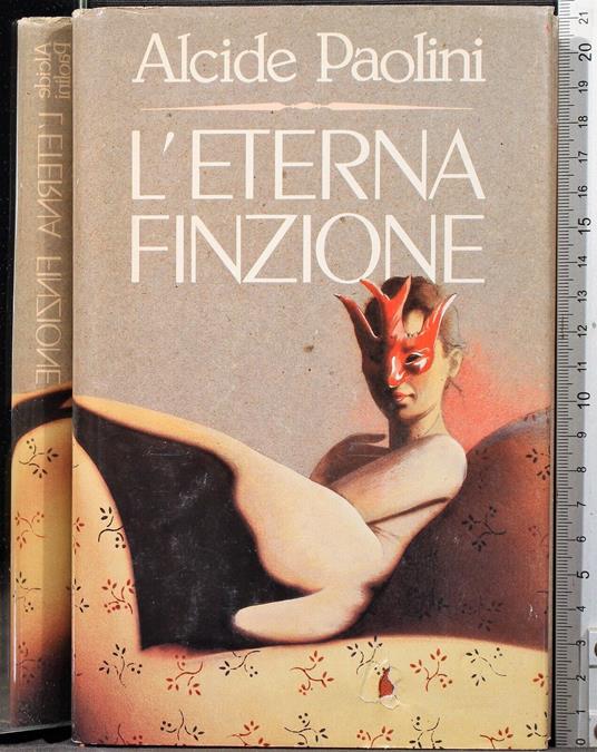 L' eterna finzione - Alcide Paolini - copertina