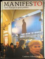 Manifesto. Opera d'arte per lo spazio pubblico