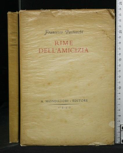 Rime Dell'Amicizia - Francesco Pastonchi - copertina