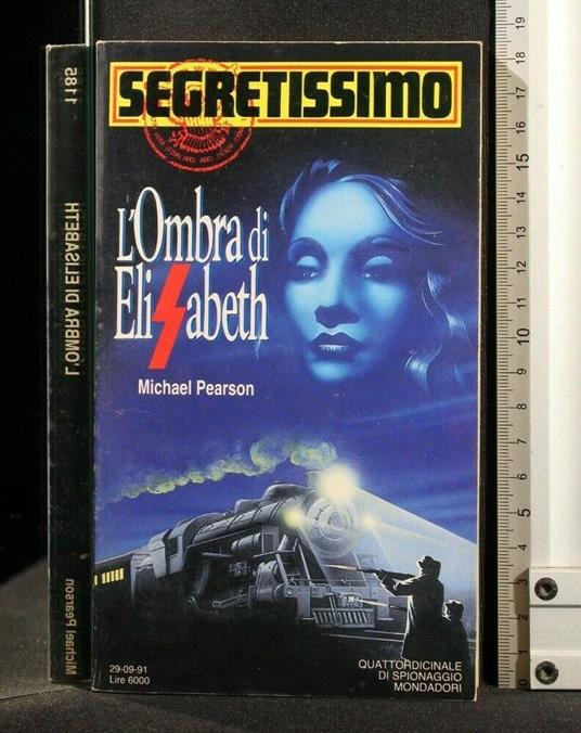 Segretissimo L'Ombra di Elisabeth - Michael Pearson - copertina