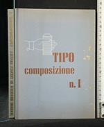 Tipo Composizione N. 1