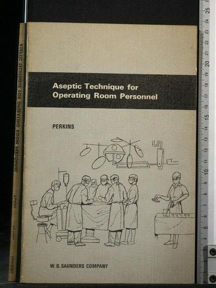 Aseptic Technique For Operating Room Personnel - Perkins - copertina