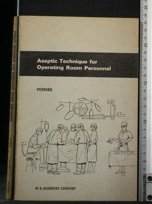 Aseptic Technique For Operating Room Personnel - Perkins - copertina
