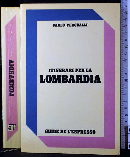 Itinerari per la Lombardia - Carlo Perogalli - copertina