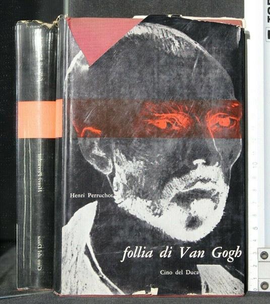 Follia di Van Gogh - Henri Perruchot - copertina