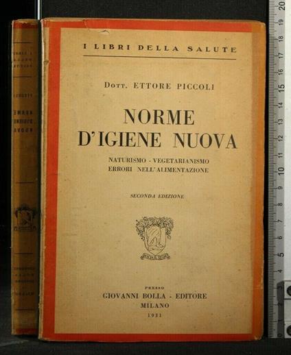 Norme D'Igiene Nuova Naturismo - Vegetarianismo - Errori - Ettore Piccoli - copertina