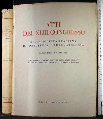 Atti del XLIII Congresso. Padova 19-20-21 Ottobre 1958 - Rampoldi - copertina