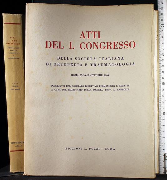Atti del L Congresso. Roma 25-26-27 Ottobre 1965 - Rampoldi - copertina