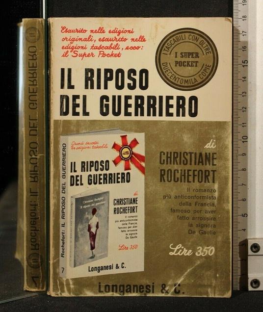 Il Riposo Del Guerriero - Christiane Rochefort - copertina