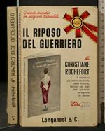Il Riposo Del Guerriero