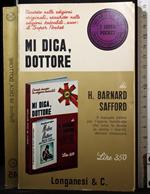 Mi dica, dottore