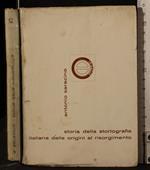 Storia della storiografia italiana origini al risorgimento