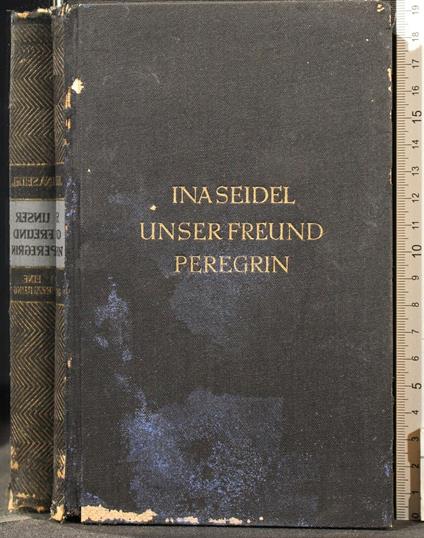 Unser Freund Peregrin - Ina Seidel - copertina