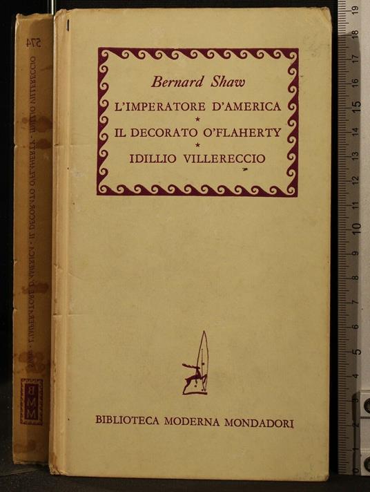 L' Imperatore D'America. Il Decorato òFlaherty. - Shaw - copertina