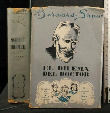 El Dilema Del Doctor - Bernard Shaw - copertina
