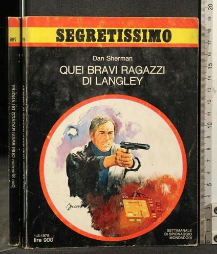 Quei Bravi Ragazzi di Langley - Dan Sherman - copertina