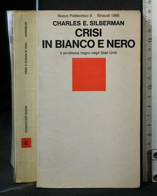 Crisi in Bianco e Nero - Charles Silberman - copertina