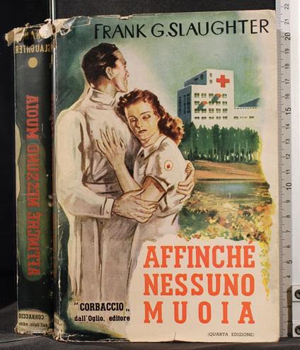 Affinchè nessuno muoia - Frank Slaughter - copertina