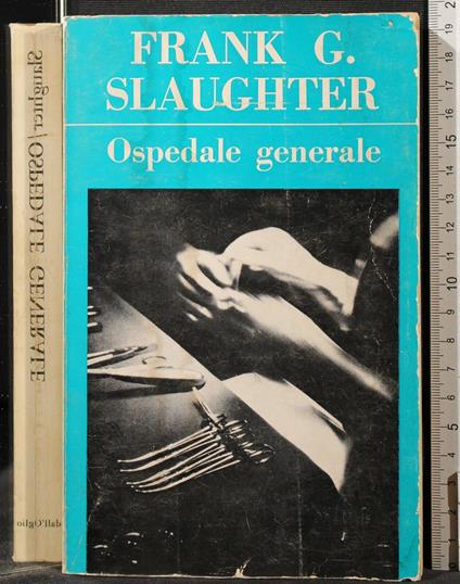 Ospedale - Frank Slaughter - copertina