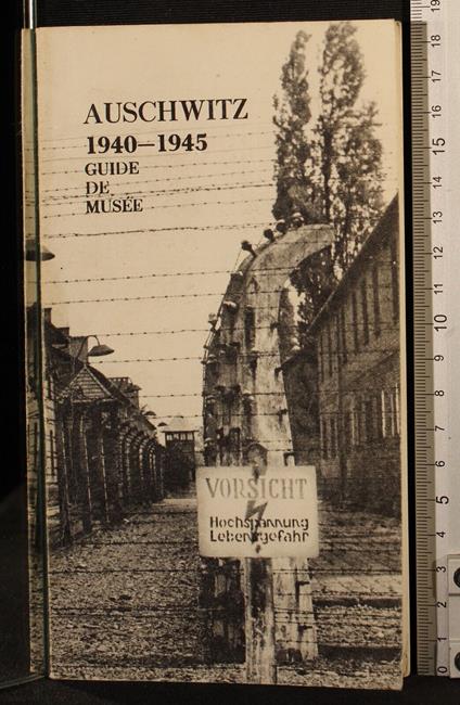 Auschwitz 1940 1945 guide de musee - Kazimierz Smolen - copertina