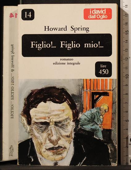 Figlio! Figlio mio! - Howard Spring - copertina
