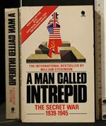 A Man Called Intrepid The Secret War 1939-1945