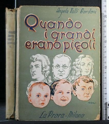 Quando I Grandi Erano Piccoli - Angela Talli Bordoni - copertina