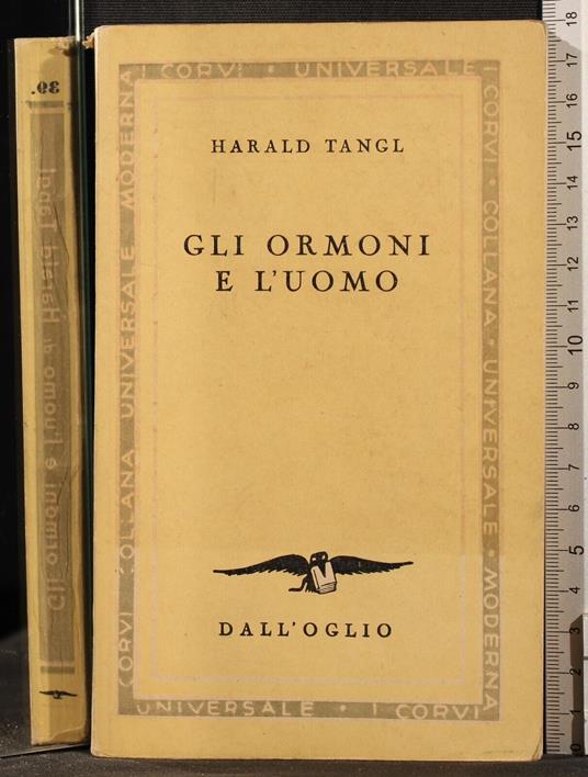 Gli ormoni e l'uomo - Harald Tangl - copertina
