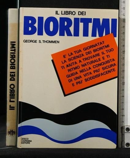 Il Libro Dei Bioritmi - George S. Thommen - copertina